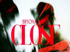 LUCIDFLIX Close with Bryona Ashly