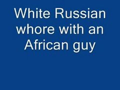 White Russian whore with an African stud