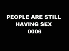 People are still having sex