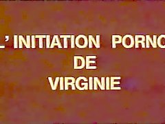 Classic French : L'initiation pornographique de Virginie
